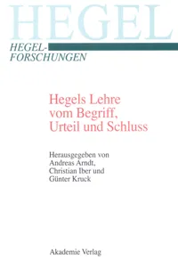 Hegels Lehre vom Begriff, Urteil und Schluss_cover