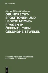 Grundrechtspositionen und Legitimationsfragen im öffentlichen Gesundheitswesen_cover