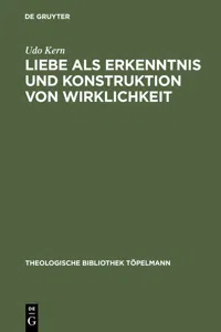 Liebe als Erkenntnis und Konstruktion von Wirklichkeit_cover