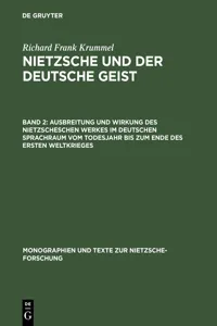 Ausbreitung und Wirkung des Nietzscheschen Werkes im deutschen Sprachraum vom Todesjahr bis zum Ende des Ersten Weltkrieges_cover