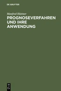 Prognoseverfahren und ihre Anwendung_cover