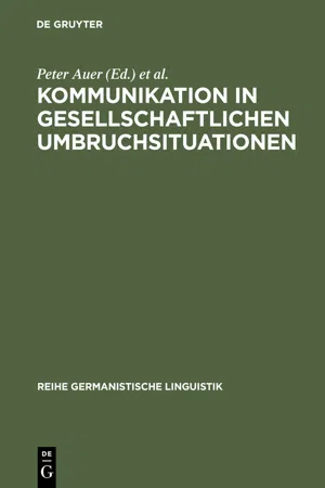 Kommunikation in gesellschaftlichen Umbruchsituationen