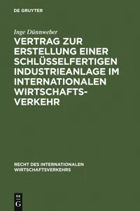 Vertrag zur Erstellung einer schlüsselfertigen Industrieanlage im internationalen Wirtschaftsverkehr_cover