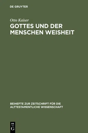 Gottes und der Menschen Weisheit