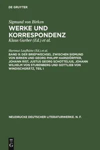 Der Briefwechsel zwischen Sigmund von Birken und Georg Philipp Harsdörffer, Johann Rist, Justus Georg Schottelius, Johann Wilhelm von Stubenberg und Gottlieb von Windischgrätz_cover