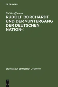 Rudolf Borchardt und der >Untergang der deutschen Nation<_cover