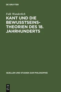 Kant und die Bewußtseinstheorien des 18. Jahrhunderts_cover