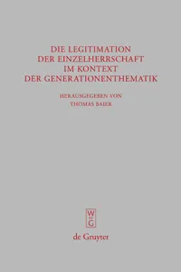 Die Legitimation der Einzelherrschaft im Kontext der Generationenthematik_cover