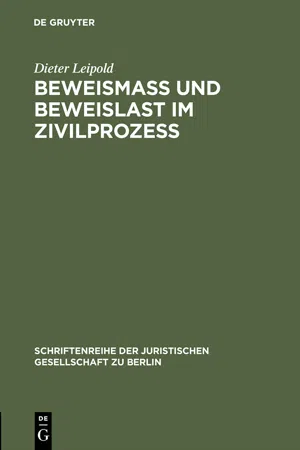 Beweismass und Beweislast im Zivilprozess