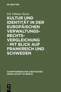 Kultur und Identität in der europäischen Verwaltungsrechtsvergleichung - mit Blick auf Frankreich und Schweden_cover