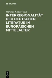 Interregionalität der deutschen Literatur im europäischen Mittelalter_cover