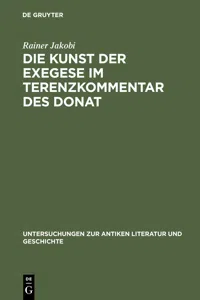 Die Kunst der Exegese im Terenzkommentar des Donat_cover