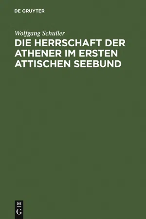 Die Herrschaft der Athener im Ersten Attischen Seebund