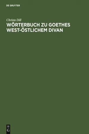 Wörterbuch zu Goethes West-östlichem Divan