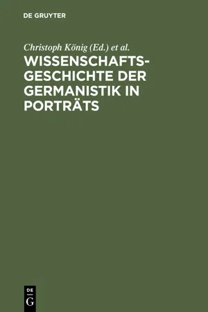 Wissenschaftsgeschichte der Germanistik in Porträts