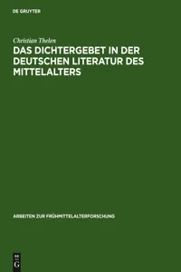 Das Dichtergebet in der deutschen Literatur des Mittelalters_cover