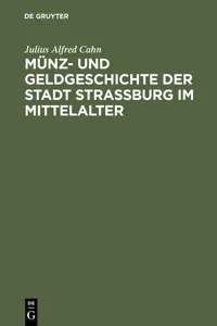 Münz- und Geldgeschichte der Stadt Strassburg im Mittelalter_cover