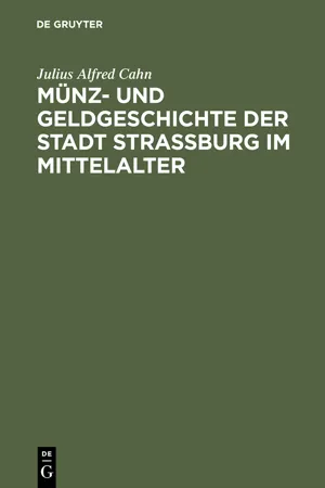 Münz- und Geldgeschichte der Stadt Strassburg im Mittelalter