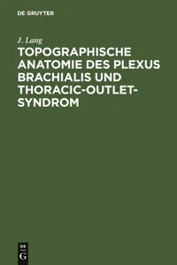 Topographische Anatomie des Plexus brachialis und Thoracic-outlet-Syndrom_cover