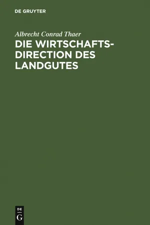 Die Wirtschaftsdirection des Landgutes