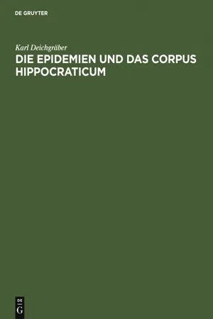 Die Epidemien und das Corpus Hippocraticum