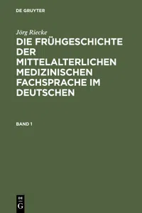 Die Frühgeschichte der mittelalterlichen medizinischen Fachsprache im Deutschen_cover