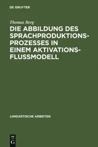 Die Abbildung des Sprachproduktionsprozesses in einem Aktivationsflußmodell_cover