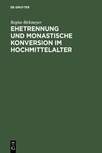 Ehetrennung und monastische Konversion im Hochmittelalter_cover