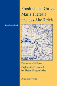 Friedrich der Große, Maria Theresia und das Alte Reich_cover