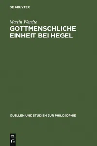 Gottmenschliche Einheit bei Hegel_cover