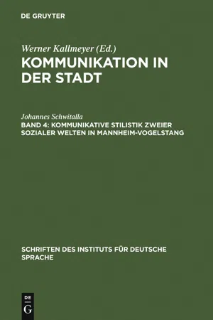 Kommunikative Stilistik zweier sozialer Welten in Mannheim-Vogelstang