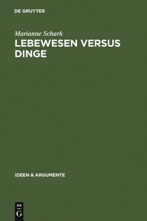 Lebewesen versus Dinge