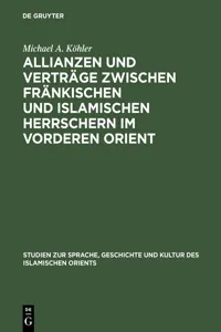 Allianzen und Verträge zwischen fränkischen und islamischen Herrschern im Vorderen Orient_cover