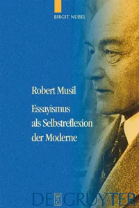 Robert Musil - Essayismus als Selbstreflexion der Moderne_cover