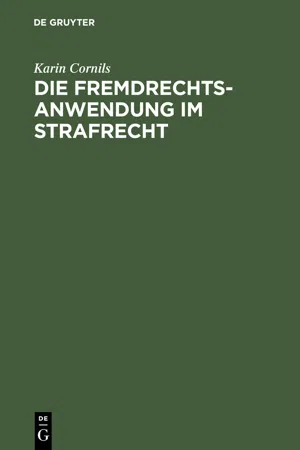 Die Fremdrechtsanwendung im Strafrecht