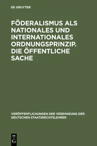 Föderalismus als nationales und internationales Ordnungsprinzip. Die öffentliche Sache_cover