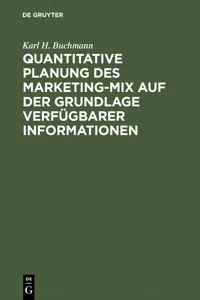 Quantitative Planung des Marketing-Mix auf der Grundlage verfügbarer Informationen_cover