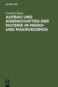 Aufbau und Eigenschaften der Materie im Mikro- und Makrokosmos_cover