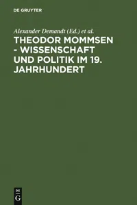 Theodor Mommsen - Wissenschaft und Politik im 19. Jahrhundert_cover