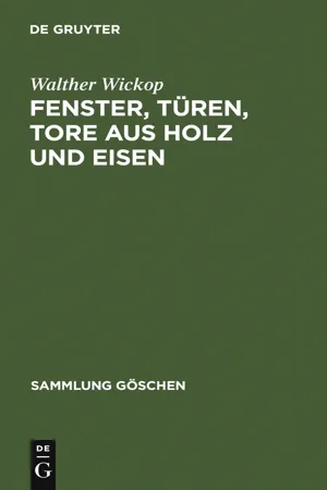 Fenster, Türen, Tore aus Holz und Eisen