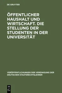 Öffentlicher Haushalt und Wirtschaft. Die Stellung der Studenten in der Universität_cover