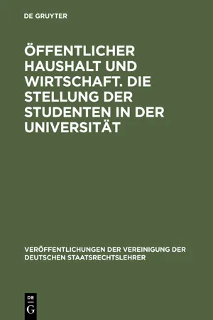 Öffentlicher Haushalt und Wirtschaft. Die Stellung der Studenten in der Universität