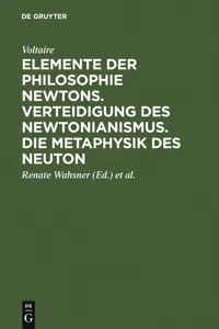 Elemente der Philosophie Newtons. Verteidigung des Newtonianismus. Die Metaphysik des Neuton_cover