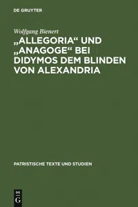 "Allegoria" und "Anagoge" bei Didymos dem Blinden von Alexandria_cover