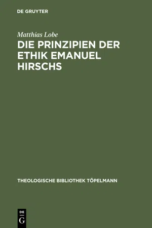 Die Prinzipien der Ethik Emanuel Hirschs