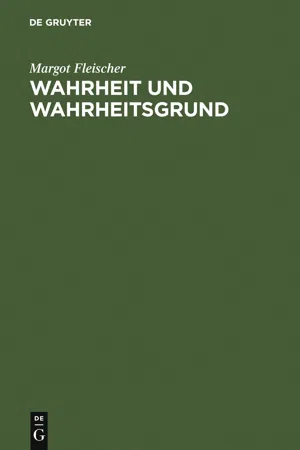 Wahrheit und Wahrheitsgrund