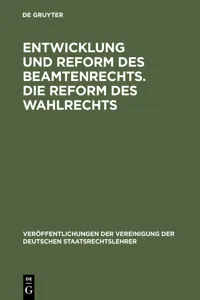 Entwicklung und Reform des Beamtenrechts. Die Reform des Wahlrechts_cover