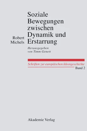 Soziale Bewegungen zwischen Dynamik und Erstarrung. Essays zur Arbeiter-, Frauen- und nationalen Bewegung