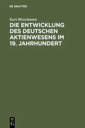 Die Entwicklung des deutschen Aktienwesens im 19. Jahrhundert