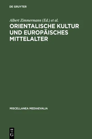 Orientalische Kultur und europäisches Mittelalter